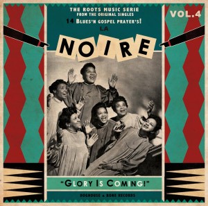 V.A. - La Noire Vol 4 : Glory Is Coming !